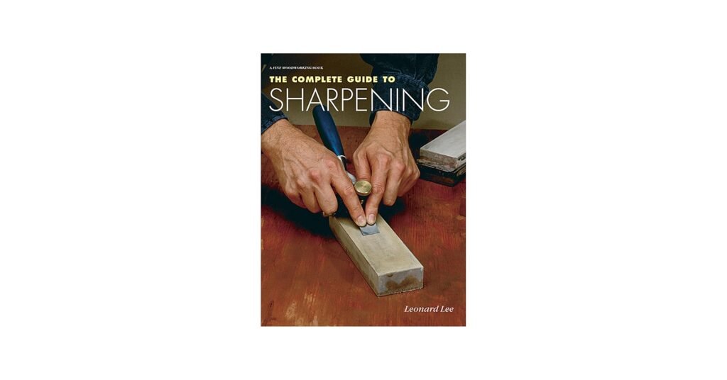 The Complete Sharpening Guide